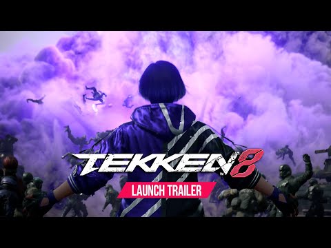 Tekken 8 - Official Launch Trailer