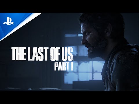 The Last of Us Part I - Official Launch Trailer